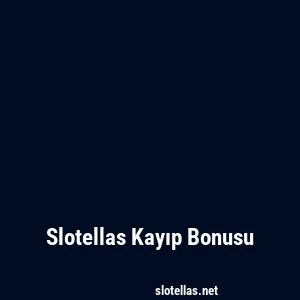 Slotellas Kayıp Bonusu